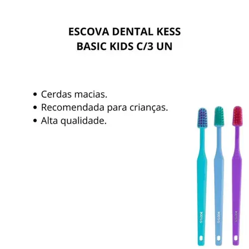 Kit Escova de Dentes Infantil Kess Kids Basic 3 Unidades
